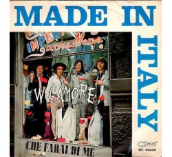 Made In Italy (4) ‎– W L'Amore / Che Farai Di Me