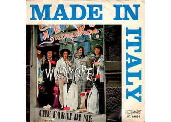 Made In Italy (4) ‎– W L'Amore / Che Farai Di Me