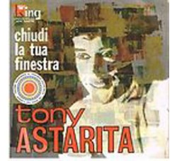 Tony Astarita ‎– Chiudi La Tua Finestra
