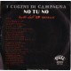 I Cugini Di Campagna ‎– No Tu No