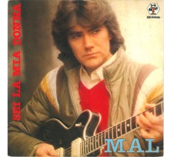 Mal ‎– Sei La Mia Donna