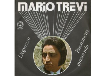 Mario Trevi ‎– Disprezzo / Buonanotte Amore Mio