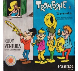 Rudy Ventura E "I Caravaglios"* ‎– Trombone E Serenata