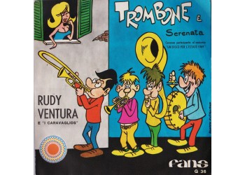Rudy Ventura E "I Caravaglios"* ‎– Trombone E Serenata