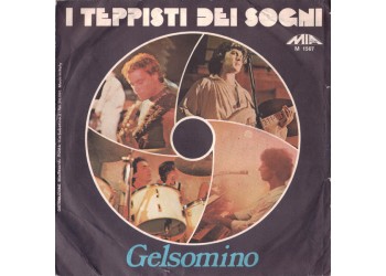 I Teppisti Dei Sogni ‎– Gelsomino