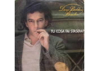 Dario Baldan Bembo ‎– Tu Cosa Fai Stasera?