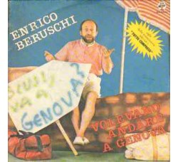 Enrico Beruschi ‎– Volevano Andare A Genova