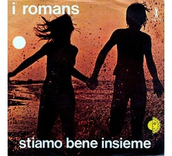 I Romans ‎– Stiamo Bene Insieme