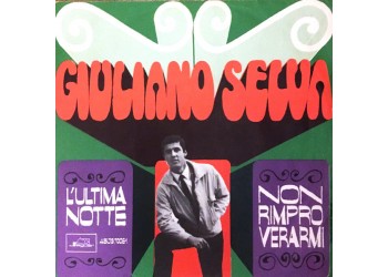 Guliano Selva ‎– L'Ultima Notte / Non Rimproverarmi