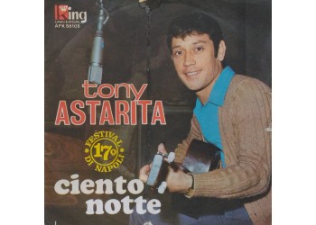 Tony Astarita , Con L'Orchestra Diretta Dal Maestro Gianni Aterrano ‎–Ciento Notte