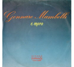 Gennaro Mambelli ‎– E Moro - 45 RPM