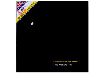 The Vendetta* ‎– I've Got You In My Sight Tonight