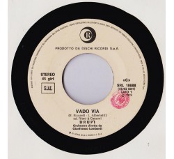 Drupi (2) ‎– Vado Via - 45 RPM