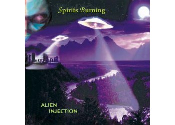 Spirits Burning ‎– Alien Injection - CD, Album - Uscita: 2008