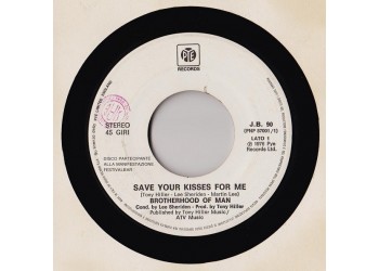 Brotherhood Of Man / Mal ‎– Save Your Kisses For Me / Se Devo Vivere – (jukebox)