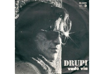 Drupi (2) ‎– Vado Via - 45 RPM