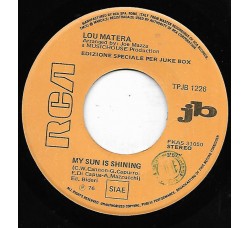 Lou Matera / Piero Darini ‎– My Sun Is Shining / È Troppo Grande Questo Amore – (jukebox)