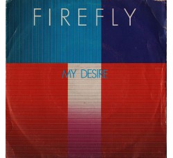 Firefly (2) ‎– My Desire
