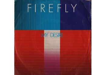 Firefly (2) ‎– My Desire