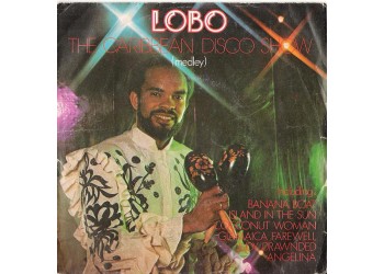 Lobo ‎– The Caribbean Disco Show (Medley)