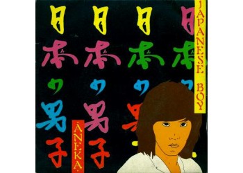 ANEKA ‎– Japanese Boy - Vinyl, 7", 45 RPM, Single - Uscita: 1981