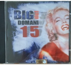 Various ‎– Big Del Domani 15 - (CD)