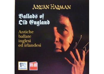 Adrian Harman ‎– Ballads Of Old England - (CD)