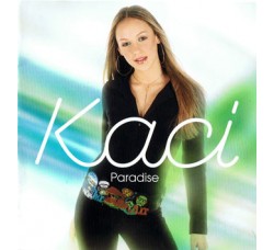 Kaci* ‎– Paradise - (CD)