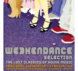 Various ‎– Weekendance Selection - The Lost Classics Of House Music - (CD)
