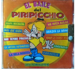 Various - El baile del Piripicchio compilation  – CD