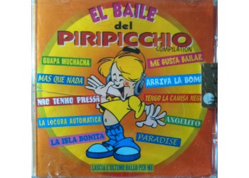 Various - El baile del Piripicchio compilation  – CD