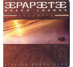 Various ‎– Papeete Beach Lounge Volume ● 2  - (CD)