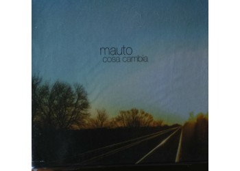 Mauto  - Cosa cambia – CD - Uscita: