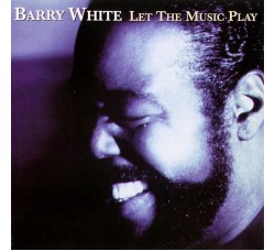 Barry White ‎– Let The Music Play - (CD)