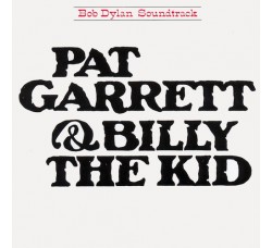 Bob Dylan ‎– Pat Garrett & Billy The Kid - (CD)