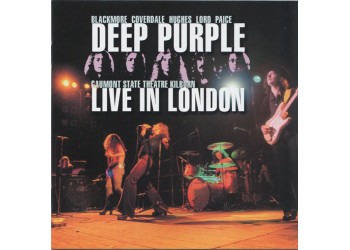 Deep Purple ‎– Live In London - 2 × CD, Album, Remastered - Uscita: 2007