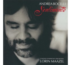 Andrea Bocelli, London Symphony Orchestra, Lorin Maazel ‎– Sentimento - CD, Stereo