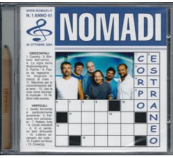 Nomadi ‎– Corpo Estraneo CD, Album - Uscita: 2004