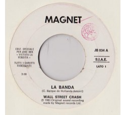 Wall Street Crash ‎– La Banda - (juke box)