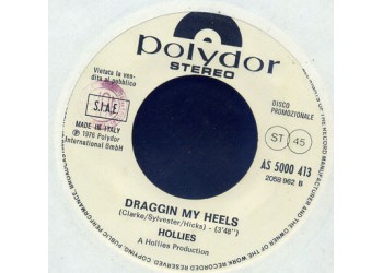 The Hollies ‎– Draggin My Heels - (juke box)