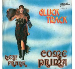 Gluck Track ‎– Come Prima / Hey! Frank - 45 RPM