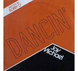 Joy Michael ‎– Dancin' - 45 RPM