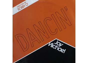 Joy Michael ‎– Dancin' - 45 RPM