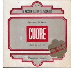 Edmondo De Amicis (2), Mario Leone ‎– Il Piccolo Patriota Padovano / La Piccola Vedetta Lombarda - 45 RPM