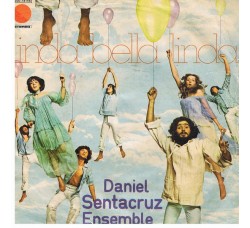 Daniel Sentacruz Ensemble ‎– Linda Bella Linda - 45 RPM