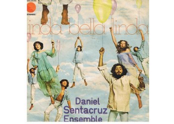 Daniel Sentacruz Ensemble ‎– Linda Bella Linda - 45 RPM