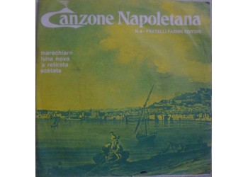Various ‎– Canzone Napoletana - N° 4 - 45 RPM