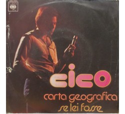 Cico* ‎– Carta Geografica / Se Lei Fosse