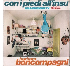 Barbara Boncompagni ‎– Con I Piedi All'Insù