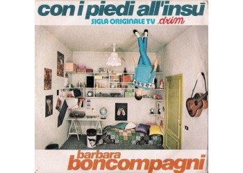 Barbara Boncompagni ‎– Con I Piedi All'Insù